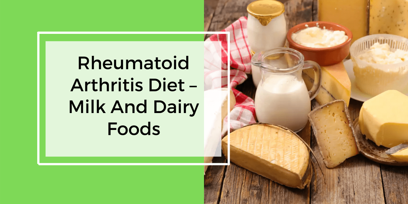 rheumatoid-arthritis-diet-plan-milk-dairy-foods